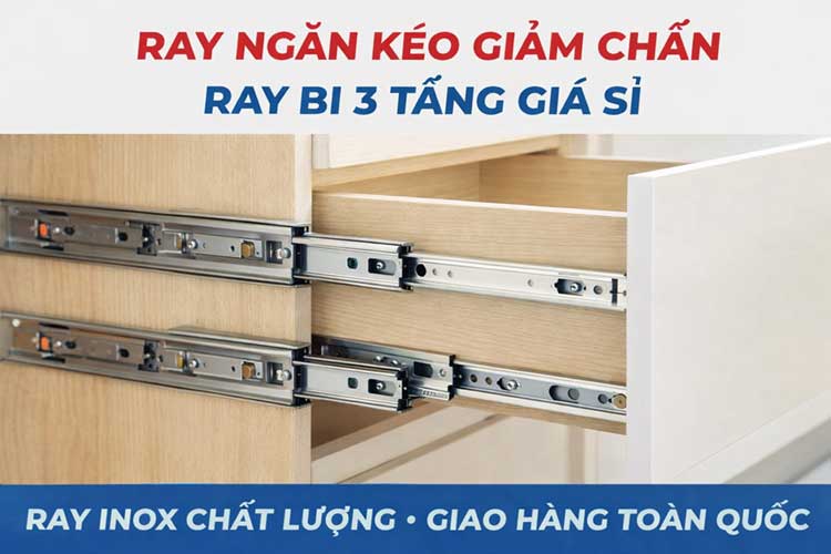 Ray Ngăn Kéo Giảm Chấn, Ray Bi 3 Tầng Giá Sỉ