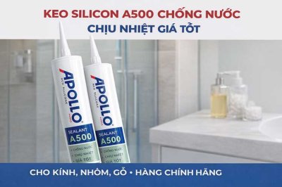 Keo Silicon A500 Chống Nước, Chịu Nhiệt Giá Tốt
